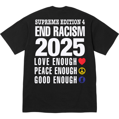 Supreme x GDEH | End Racism 2025 Tee | Black / White